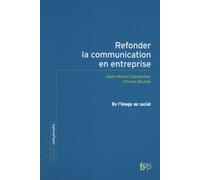 Refonder la communication en entreprise