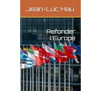 Refonder l'Europe