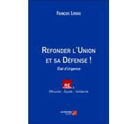 Refonder L'union Et Sa Défense ! - État D'urgence