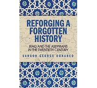 Reforging A Forgotten History