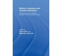 Reform, Inclusion And Teacher Education