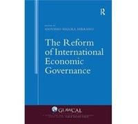 Reform Of International Economic Governa Professor Antonio University Of Granada Segura Serrano, Spain (Auteur)