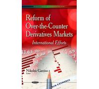 Reform Of Over-The-Counter Derivatives Markets
