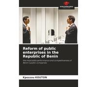 Reform of public enterprises in the Republic of Benin: the impossible performance and competitiveness of Benin's public companies