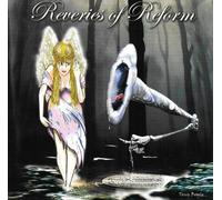 REFORM - Reveries of.