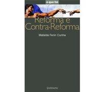 Reforma E Contra-Reforma, O Que ¶e Mafalda Ferin Cunha (Auteur)