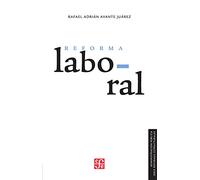 Reforma Laboral/ Labor Reform