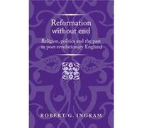 Reformation without End by Robert Associate Director Ingram Unknown (Auteur)