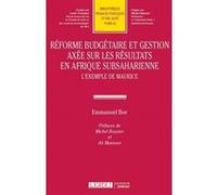 Reforme budgetaire et gestion axee sur les resultats en afrique subsaharienne Bore (Auteur)