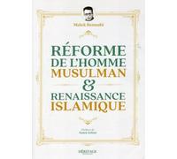Réforme de l´homme musulman & renaissance islamique