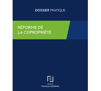 Réforme de la copropriété - Rédaction Francis Lefebvre - Lefebvre Francis - broché - Etude