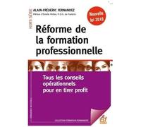 Réforme De La Formation Professionnelle - 101 Conseils Opérationnels Pour En Tirer Profit