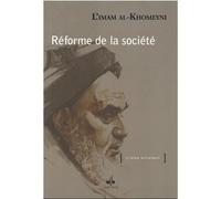 RéFORME DE LA SOCIéTé - AYATOLLAH ROUHOLLAH MOUSSAVI ALKHOMEYNI - Albouraq - broché - Essai