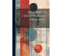 Réforme De L'enseignement Du Piano...