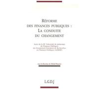 Réforme Des Finances Publiques : La Conduite Du Changement