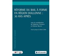 Réforme Du Bail À Ferme En Région Wallonne : 30 Ans Après