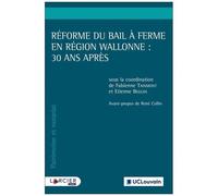 Réforme Du Bail À Ferme En Région Wallonne : 30 Ans Après