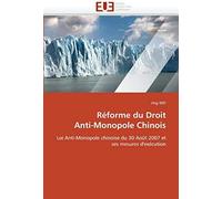 Reforme Du Droit Anti-Monopole Chinois