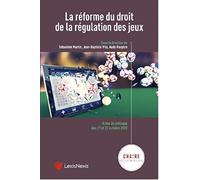 reforme du droit de la regulation des jeux
