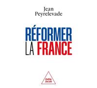 Réformer la France - Jean Peyrelevade - Odile Jacob - broché - Essai
