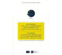 Réformer le droit des obligations et le droit des sociétés. études de droit fran Deshayes o. (Auteur), Olivier Deshayes (Direction), Walter Doralt (Direction)