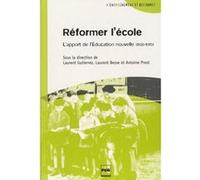 Reformer l'ecole - l'apport de l'education nouvelle