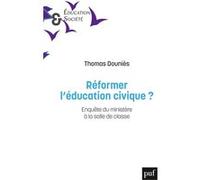 Réformer l'éducation civique ?: Enquête du ministère à la salle de classe