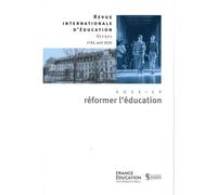 Réformer L'éducation - Revue Internationale D'éducation Sèvres 83