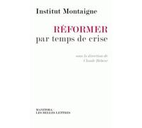 Réformer par temps de crise