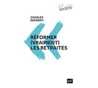 Réformer (vraiment) les retraites