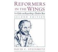 Reformers in the Wings David Curtis Steinmetz (Auteur)