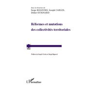 Réformes et mutations des collectivités territoriales - Serge Regourd - L'harmattan - broché - Etude