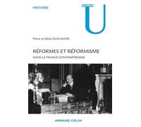 Réformes et réformisme dans la France contemporaine