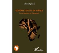 Réformes fiscales en Afrique: Le management du changement