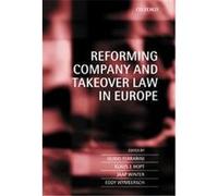 Reforming Company And Takeover Law In Europe
