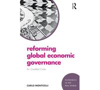 Reforming Global Economic Governance