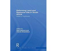 Reforming Land And Resource Use In South Africa