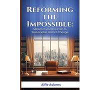 Reforming the Impossible