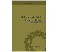 Reforming The World Monetary System
