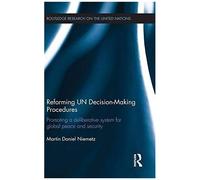 Reforming Un Decision-Making Procedures