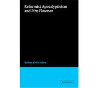 Reformist Apocalypticism and Piers Plowman, Cambridge Studies in Medieval Literature Kathryn Kerby-Fulton (Auteur)