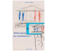 Réformons Nos Institutions !