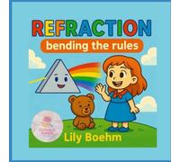 Refraction: bending the rules