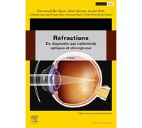 Réfractions: Du diagnostic aux traitements optiques et chirurgicaux