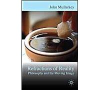 Refractions Of Reality: Philosophy And The Moving Image