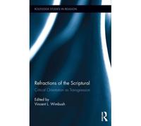 Refractions Of The Scriptural