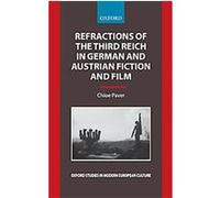 Refractions of the Third Reich in German And Austrian Fiction And Film, Oxford Ornithology Series Chloe Paver (Auteur)