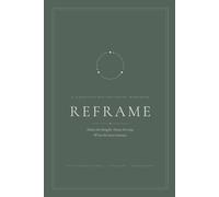 Reframe: A CBT Mental Health Journal for Adults: 30 Guided Thought Records for Anxiety, Overthinking and Negative Self-Talk