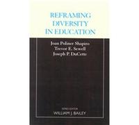 Reframing Diversity in Education, Critical Media Studies: Institutions, Politics, and Culture Joan Poliner Shapiro, Joseph P. Ducett, Trevor E. Sewell (Auteur)