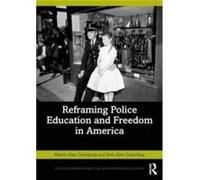 Reframing Police Education and Freedom in America by Easterling & Beth Allen Roanoke College & USA Easterling Beth Allen Roanoke College USA (Auteur)